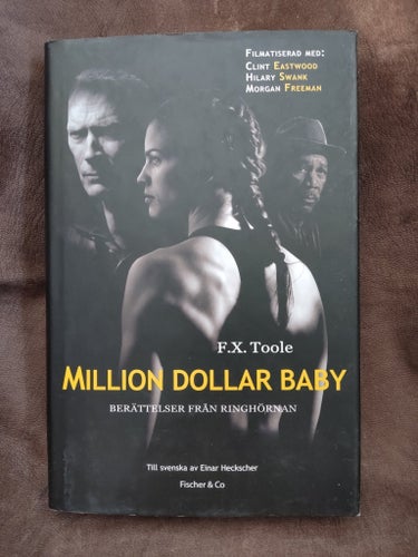 Million Dollar Baby av F.X. Toole, 2005