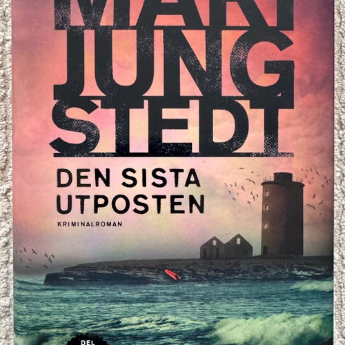 Den sista utposten - Mari Jungstedt - inbunden