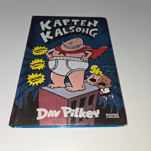 Kapten Kalsong av Dav Pilkey