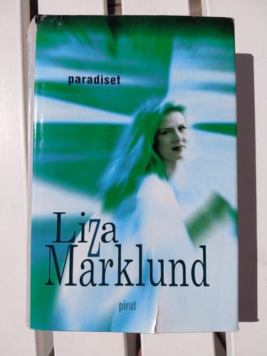 -Sommarläsning- "Paradiset" av Liza Marklund