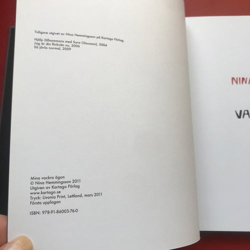 MINA VACKRA ÖGON Nina Hemmingsson 2011