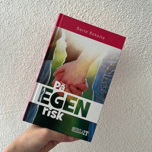 ”På egen risk” - Ungdomsroman av Dorte Roholte