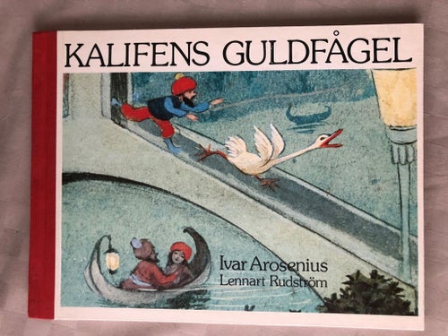 Lennart Rudström - Kalifens guldfågel (1978)
