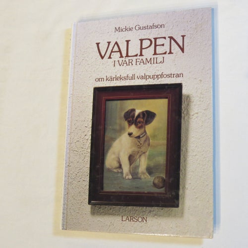 Valpen i vår familj av Mickie Gustafson