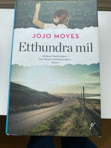 3 böcker. Jojo Moyes, Camilla Läckberg, Liza Marklund
