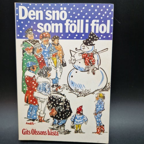 Den snö som föll i fjol - Gits Olssons bästa, 1979