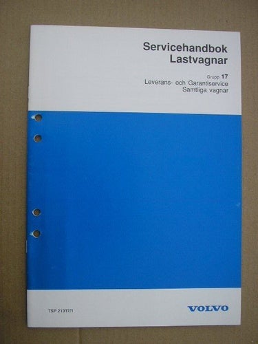 VOLVO Verkstadshandbok Lastbil Leverans- och Garantiservice Samtliga Vagnar