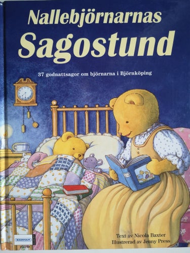 NALLEBJÖRNARNAS SAGOSTUND - 37 GODNATTSAGOR OM BJÖRNARNA I BJÖRNKÖPING, 2005