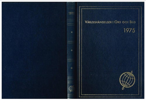 VÄRLDSHÄNDELSER I ORD OCH BILD 1975 / HORISONT 1975