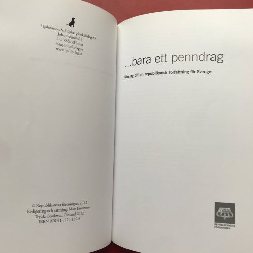 ...BARA ETT PENNDRAG Förslag till en republikansk författning för Sverige