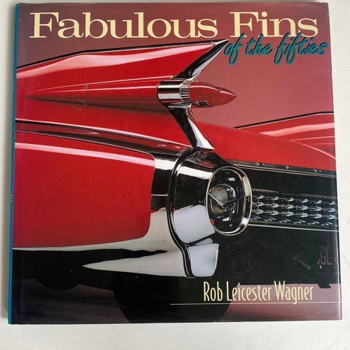 Fabulous Fins of the Fifties av Rob Leicester Wagner
