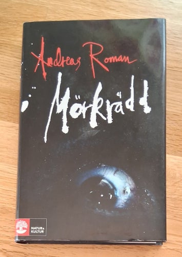 Mörkrädd av Andreas Roman 2008