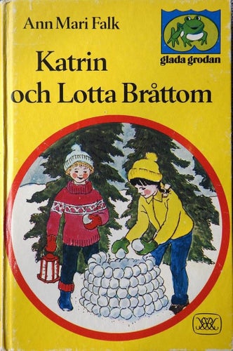 Katrin och Lotta Bråttom av Ann Mari Falk 1974