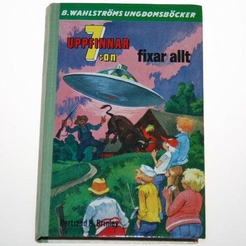 Bertrand R. Brinley - Uppfinnar 7:an fixar allt (1730 1731)