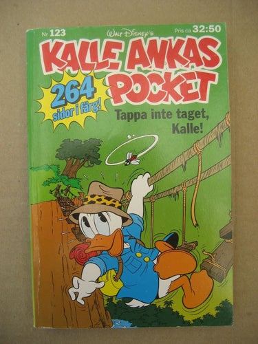 Kalle Ankas Pocket Nr:123 Tappa inte taget, Kalle!