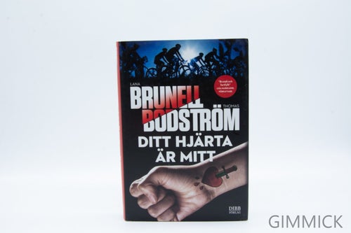 Ditt Hjärta Är Mitt - Lana Brunell Thomas Bodström - Inbunden- Bok - Böcker