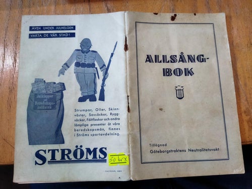 Allsångbok tillägnad Göteborgstraktens Neutralitetsvakt, tryckt 1939