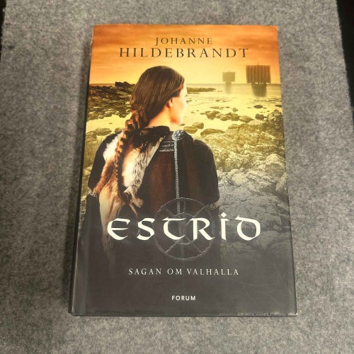 Johanne Hildebrandt - Estrid - Sagan om Valhalla