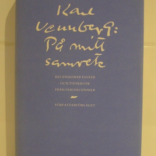 Vennberg, Karl: På mitt samvete. Recensioner, essäer och tidskritik