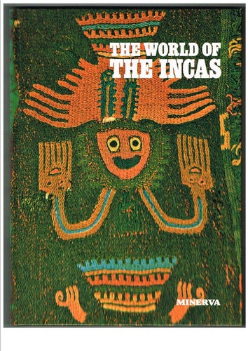 THE WORLD OF INCAS - William-H. Prescott (1989)