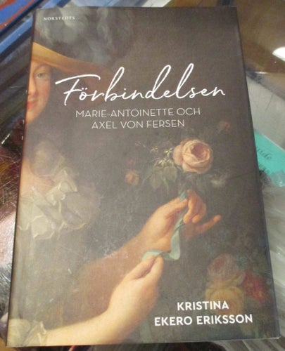 Förbindelsen, Marie- Antoinette och Axel von Fersen, Kristina Ekeko Eriksson