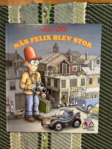 När Felix Blev Stor - Jan Lööf (2015)