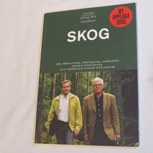 Skog av Clas Tjäder och Staffan Seth, Ny Upplaga 2005