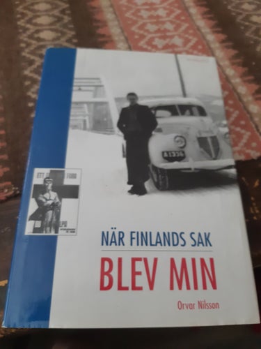 Orvar Nilsson När Finlands sak blev min