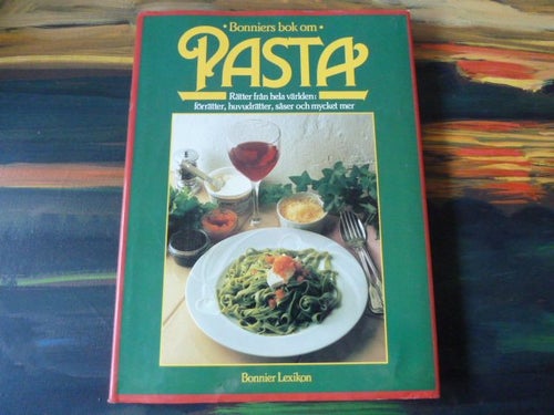 PASTA, RÄTTER FRÅN HELA VÄRLDEN, SPAGHETTI MED GRÄDDSÅSER, 1995, BOK