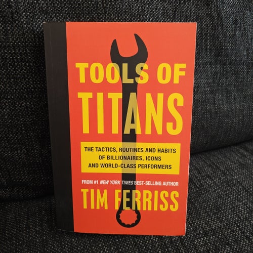 Tools of Titans av Tim Ferriss, 2016 - Stor stor-pocket på 674 sidor
