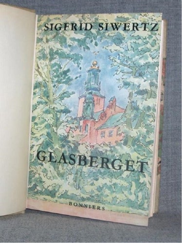 Sigfrid Siwertz - Glasberget. Originalutgåva