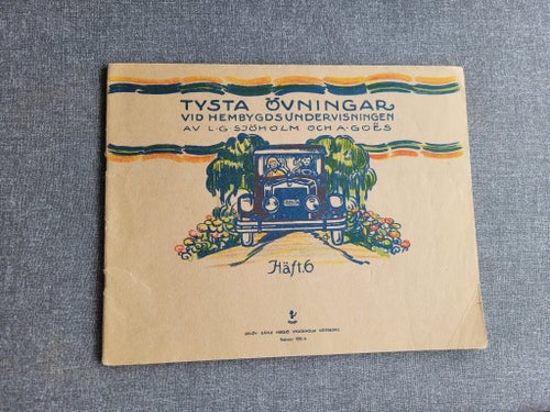 Häfte 6 av läroboken "Tysta övningar vid hembygdsundervisningen"