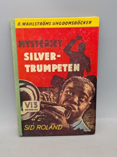 Mysteriet Silvertrumpeten av Sid Roland