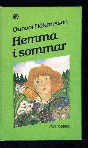 Hemma i sommar - Gunvor Håkansson