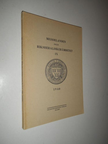 Meddelanden från Riksheraldikerämbetet IX 1940