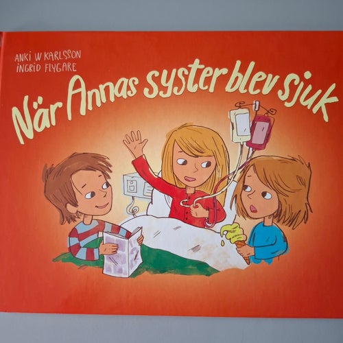 När Annas syster blev sjuk