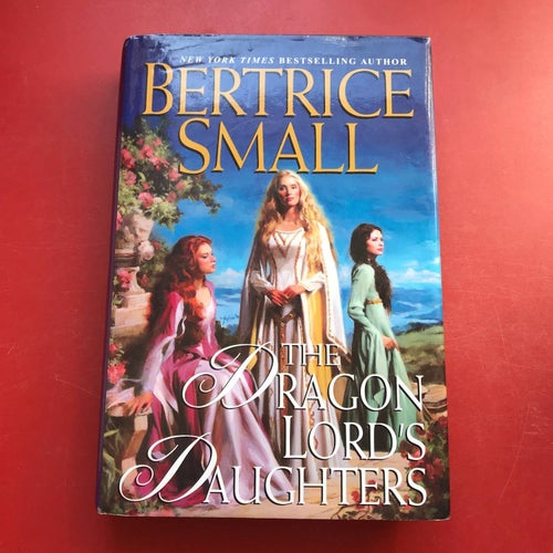 THE DRAGON LORD´S DAUGHTERS Bertrice Small 2004