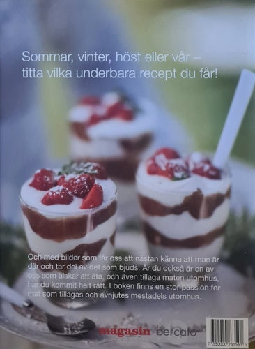 Alla vill ha - recept för varje tillfälle - Sylvia Danielsson