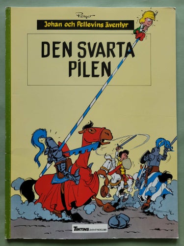 Johan och Pellevins äventyr - Den svarta pilen