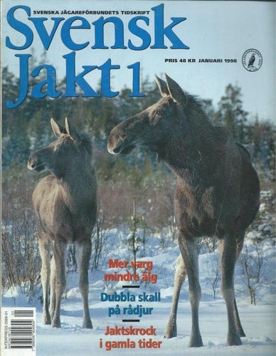 SVENSK JAKT- NR 1 1998 -Tema : mer varg , mindre älg