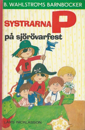 SYSTRARNA P - PÅ SJÖRÖVARFEST - 1972 -LARS NICKLASSON