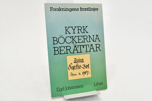 Kyrkböckerna berättar / Egil Johansson.