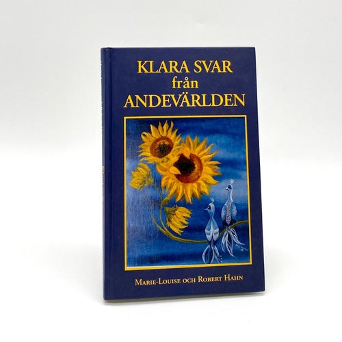 Klara svar från andevärlden av Marie-Louise och Robert Hahn