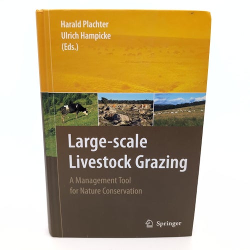 Large-scale Livestock Grazing: A Management Tool for Nature Conservation
