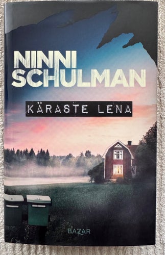 Käraste Lena - Ninni Schulman - inbunden