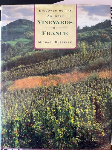Discovering the Country Vineyards of France av Michael Buselle, Inbunden.