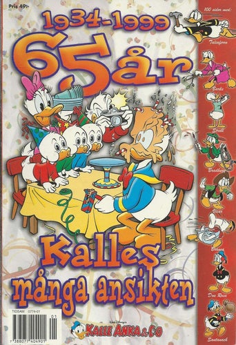 KALLE ANKA 65 ÅR - 1934 -1999 -KALLES MÅNGA ANSIKTEN