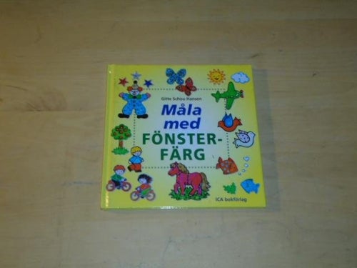 MÅLA MED FÖNSTERFÄRG - Gitte Schou Hansen