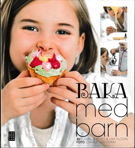 Baka med barn Camilla Peres & Lisa Flodin
