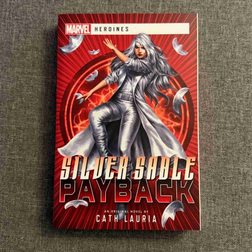 Silver Sable: Payback: A Marvel: Heroines Novel (Softcover)(Eng)